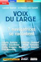 Couverture du livre « Voix du large » de Laurent Gouriat et P-L. Cast aux éditions Editions De La Loupe