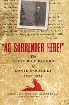 Couverture du livre « No Surrender Here » de O'Malley Cormac K H aux éditions Lilliput Press Digital