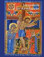 Couverture du livre « Jérusalem et les Arméniens » de Claude Mutafian aux éditions Belles Lettres