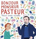 Couverture du livre « Bonjour monsieur Pasteur » de Coline Therville et Chloe Puffeney aux éditions Sekoya
