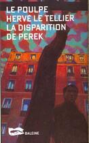 Couverture du livre « La disparition de Perek » de Herve Le Tellier aux éditions Baleine