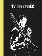 Couverture du livre « Tyler Cross : Intégrale » de Fabien Nury et Laurence Croix et Bruno aux éditions Dargaud