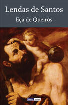 Couverture du livre « Lendas de Santos » de Jose Maria Eca De Queiros aux éditions Edicoes Vercial