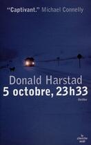 Couverture du livre « 5 octobre 23h33 » de Donald Harstad aux éditions Cherche Midi