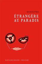 Couverture du livre « Étrangère au paradis » de Rodolphe Coutelis aux éditions Le Verger