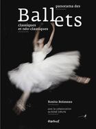 Couverture du livre « Panorama des ballets classiques et néo-classiques » de Rosita Boisseau et Rene Sirvin aux éditions Textuel