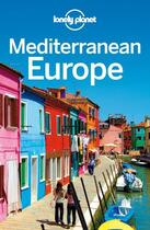 Couverture du livre « Lonely Planet Mediterranean Europe » de Williams aux éditions Loney Planet Publications