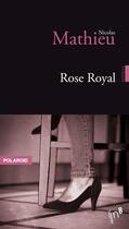 Couverture du livre « Rose royal » de Nicolas Mathieu aux éditions Editions In8