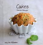 Couverture du livre « Cakes mes p'tits toquades » de Marion Kemper aux éditions First