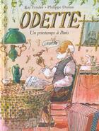 Couverture du livre « Odette ; un printemps à Paris » de Kay Fender et Philippe Dumas aux éditions Ecole Des Loisirs