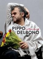 Couverture du livre « Le don de soi » de Pippo Delbono aux éditions Actes Sud-papiers