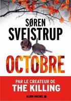 Couverture du livre « Octobre » de SORen Sveistrup aux éditions Albin Michel