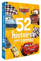 Couverture du livre « 52 histoires pour l'année ; Cars » de Disney aux éditions Disney Hachette