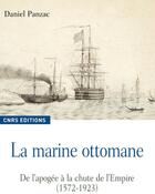 Couverture du livre « La marine ottomane » de Daniel Panzac aux éditions Cnrs