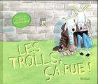 Couverture du livre « Les trolls, ça pue ! » de Tony Ross aux éditions Mijade