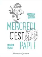 Couverture du livre « Mercredi c'est papi ! » de Emmanuel Bourdier et Laurent Simon aux éditions Flammarion