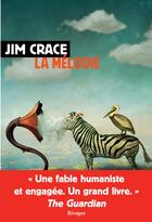 Couverture du livre « La mélodie » de Jim Crace aux éditions Rivages